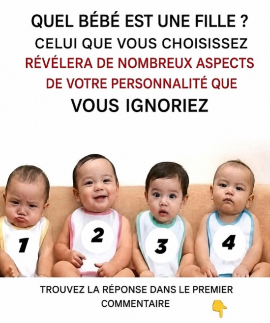 Ce test des 4 bébés révèle votre personnalité : lequel est une fille selon vous ?