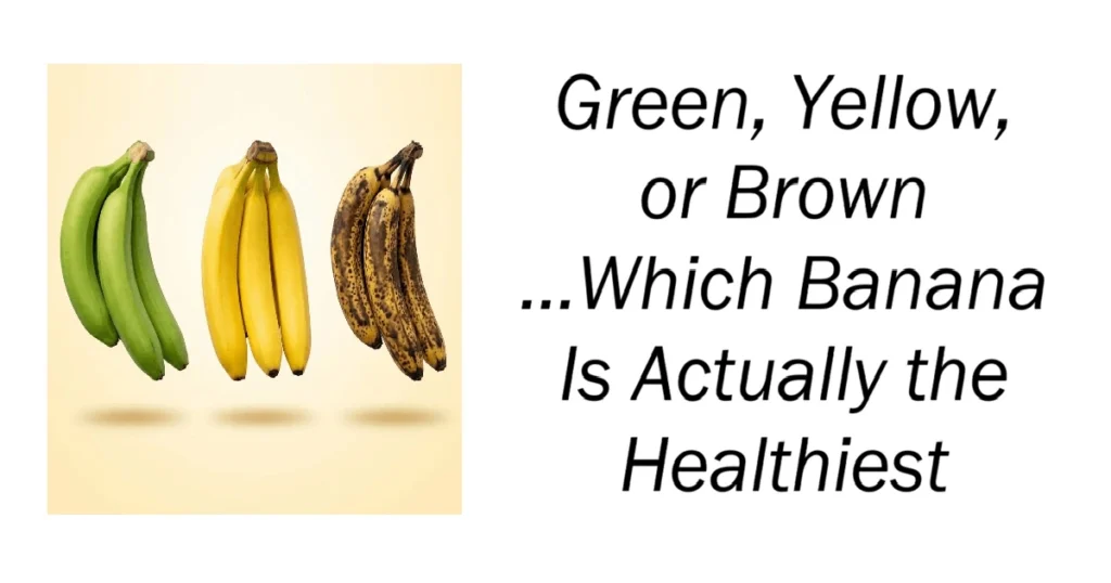 Which Banana Is Actually the Healthiest