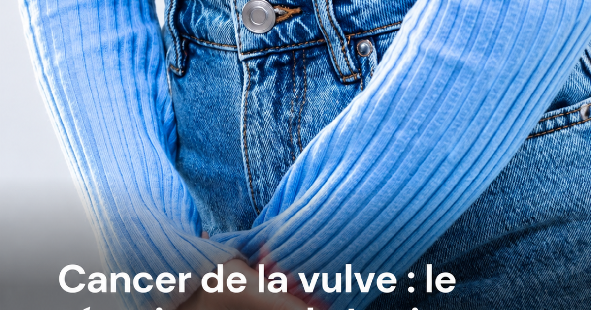 Cancer de la vulve : elle remarque une tache inquiétante et son réflexe de consulter lui sauve la vie