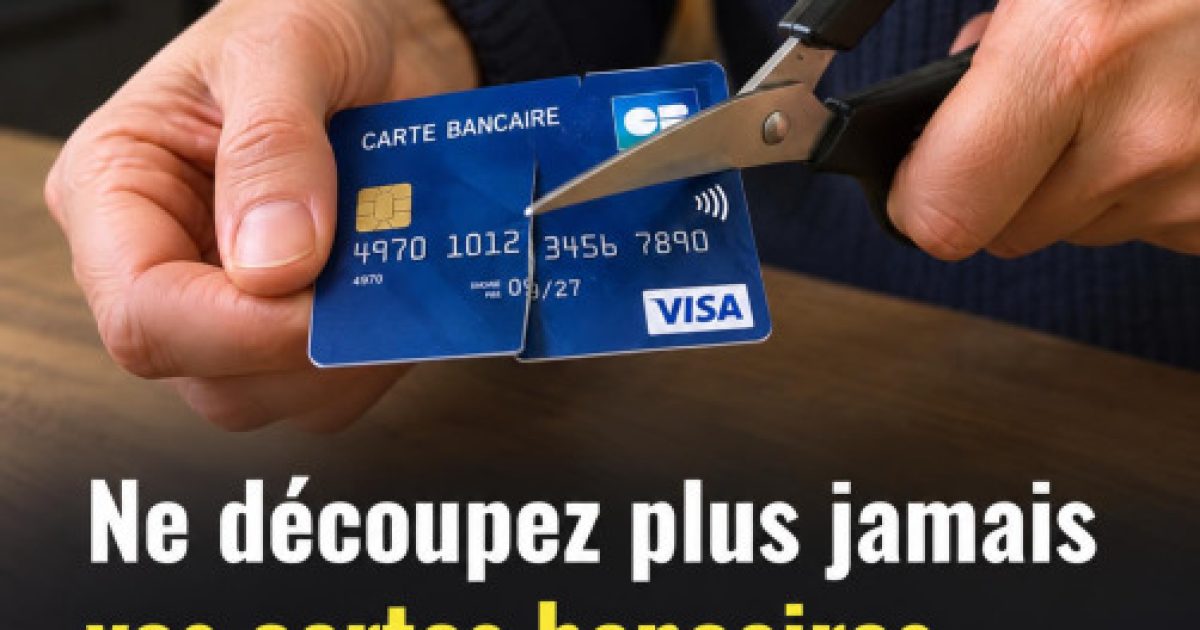 Pourquoi vous ne devriez jamais découper votre carte bancaire expirée