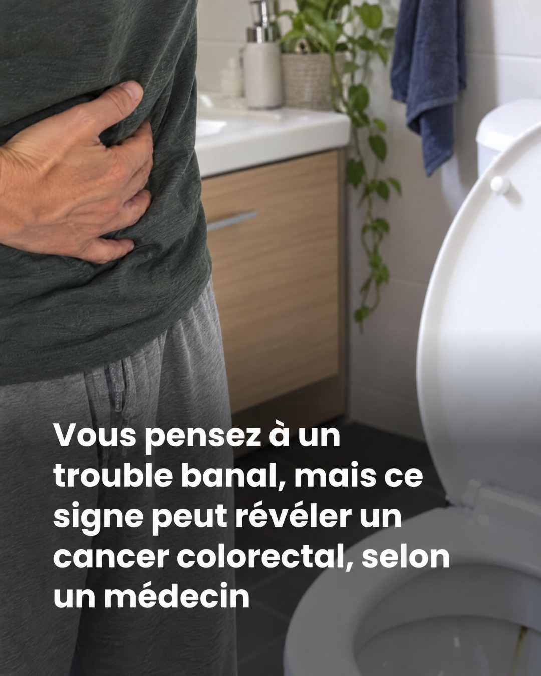 Ténesme : ce symptôme discret que votre corps utilise pour vous alerter sur votre santé digestive