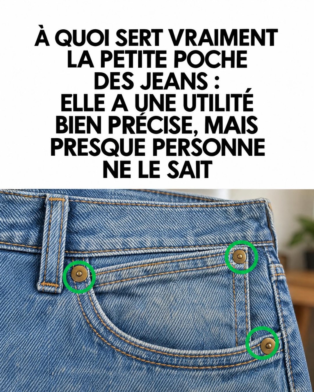 La mystérieuse petite poche de votre jean : son histoire fascinante et ses usages insoupçonnés