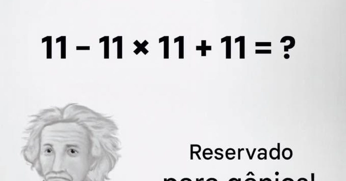 11 – 11 × 11 + 11 : le calcul qui piège presque tout le monde (et la règle qu'on a oubliée)
