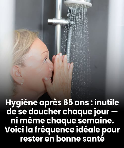 Combien de fois se doucher après 65 ans ? La routine idéale pour prendre soin de sa peau
