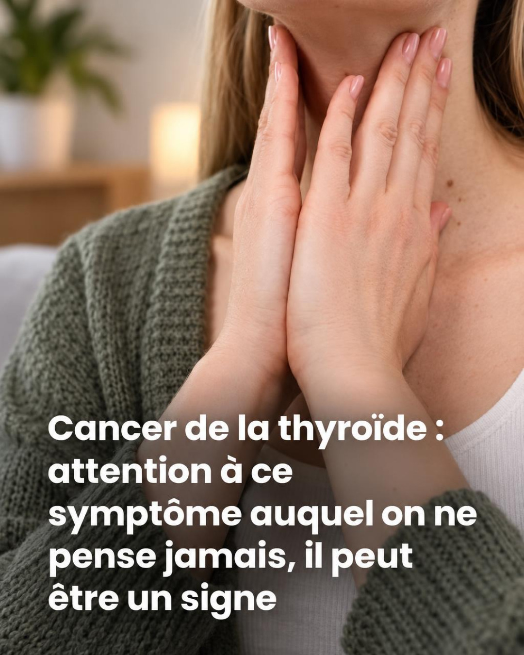 Cancer de la thyroïde : ce symptôme digestif surprenant que personne ne soupçonne